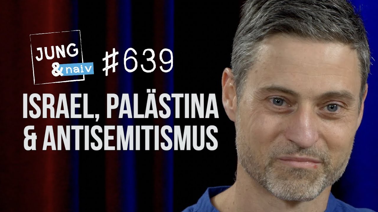 Historiker Meron Mendel über Israel, Palästina & Antisemitismus - Jung & Naiv: Folge 639