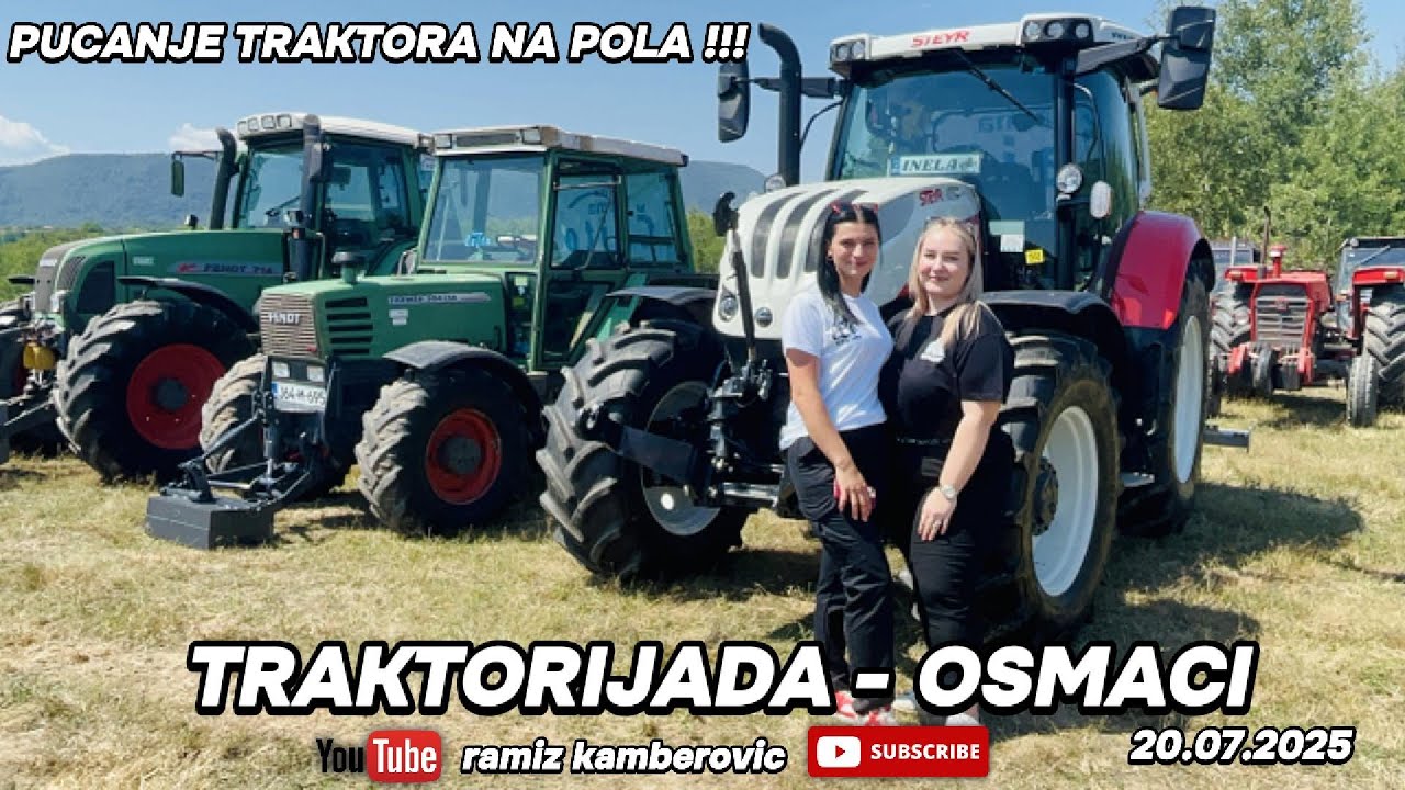 TRAKTORIJADA OSMACI 20.07.2025, PUCANJE TRAKTORA PREKO POLA, NEVJEROVATNE VJEŠTINE VOZAČA TRAKTORA..