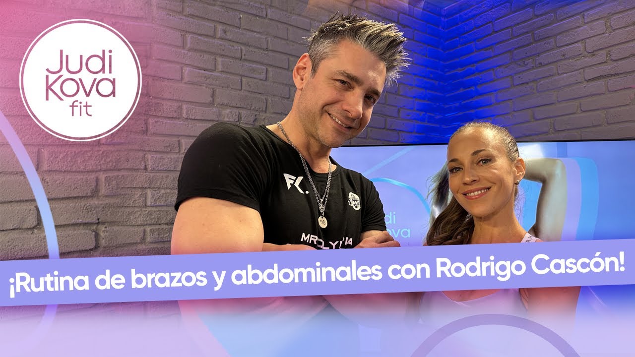 Rutina de brazos y abdominales con Rodrigo Casc&oacute;n - #JudiKovaFit Episodio 26