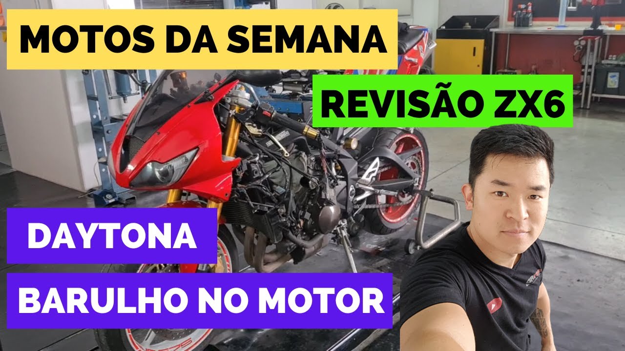 BARULHO NO MOTOR DAYTONA | REVISÃO ZX6