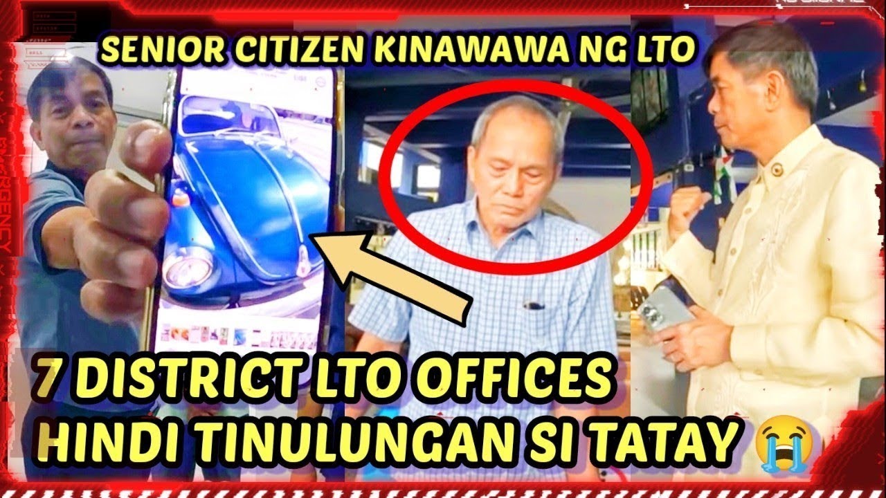 Col. BOSITA umalma sa 78yrs old BINALIWALA ng 7 LTO DISTRICT OFFICES 
