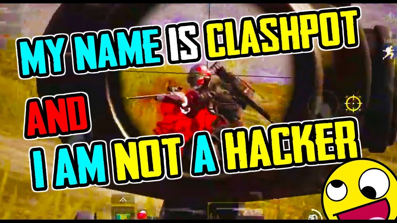 My Name Is ClashPot And AM I A HACKER/CHEATER?! 😜 | PUBG MOBILE