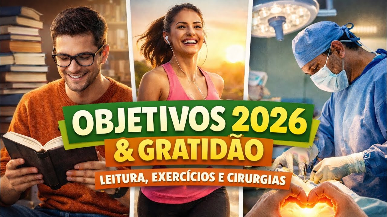 2026! Objetivos e Gratidão por um 2025 abençoado! 