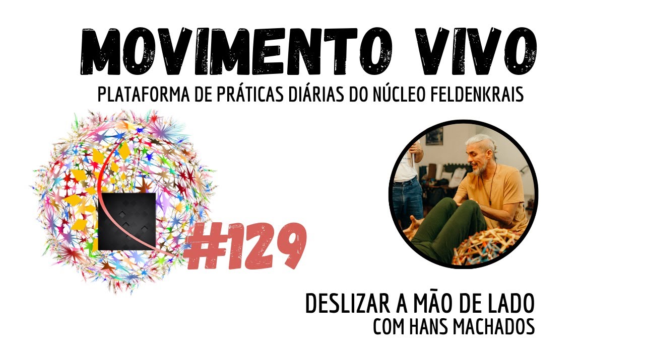 MOVIMENTO VIVO #129 (MOVIVFEST) - Deslizar a mão de lado - Com Hans Machado