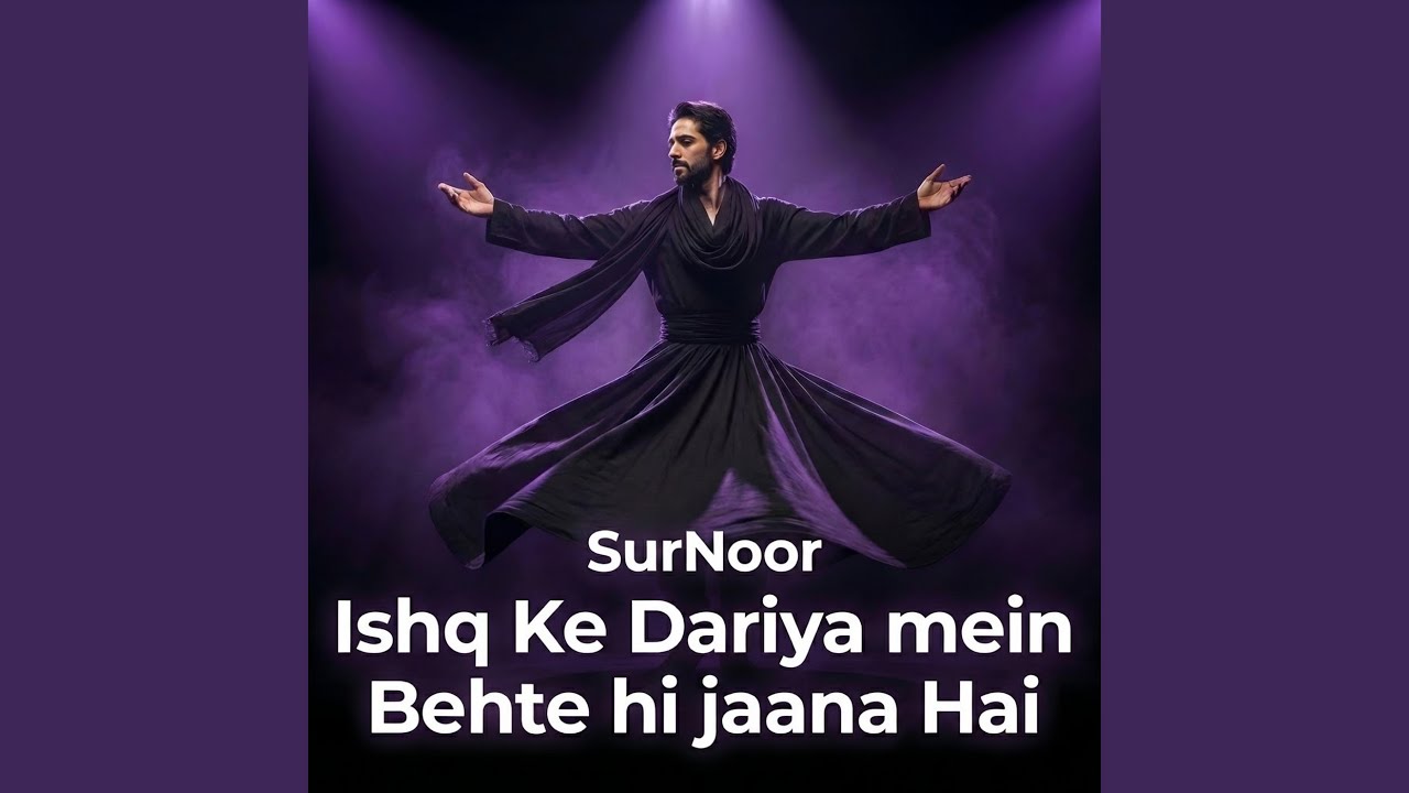 Ishq Ke Dariya Mein Behte Hi Jaana Hai