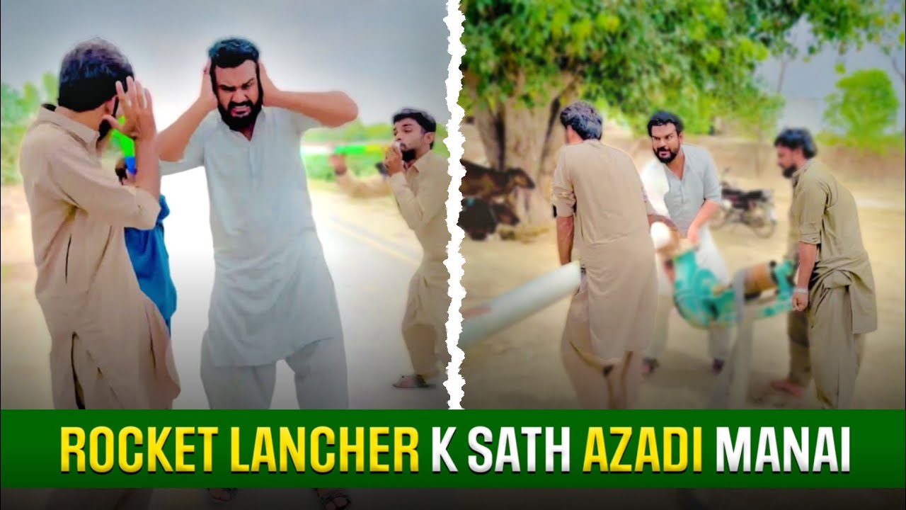 Rocket Lancher K Sath Azaadi Kesy Manai?😂😂