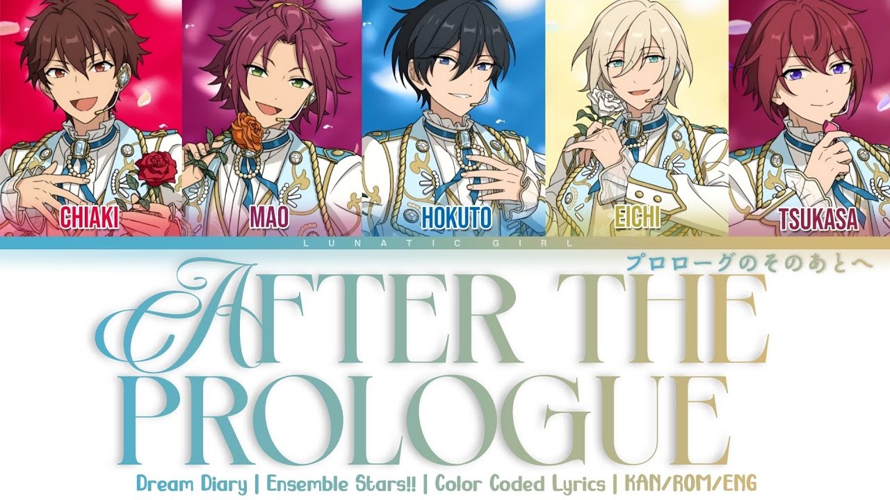 「ES!!」プロローグのそのあとへ (After the prologue) Dream Diary |  Lyrics | KAN/ROM/ENG