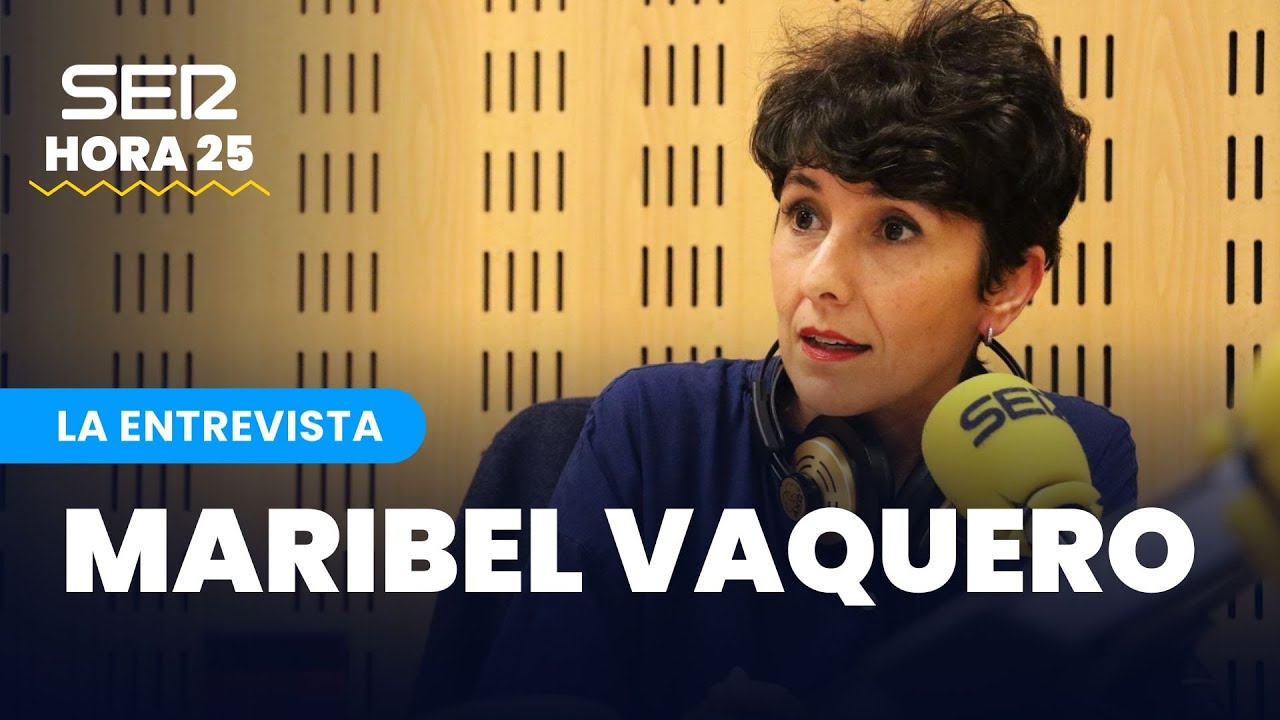 DIRECTO | Entrevista a Maribel Vaquero (PNV) en Hora 25