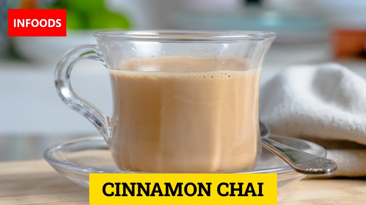 Chai Recipe | How to Make Chai with Cinnamon | Spicy Tea Recipe | Infoods