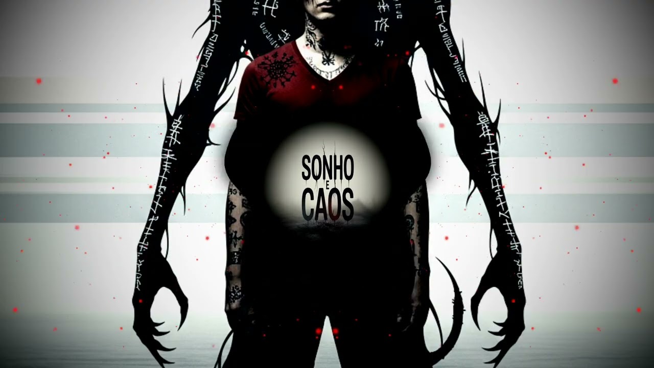 Dark Music //// Dream and Chaos//// Sonho e caos