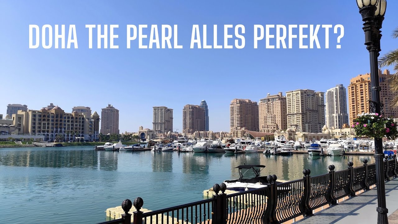Ist Doha eine Reise wert? The Pearl und Shopping wie ein Katari 😂