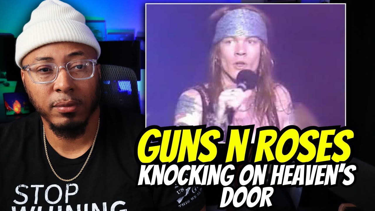 Guns N' Roses - Knockin' on Heaven's Door (Live) [REACTION]