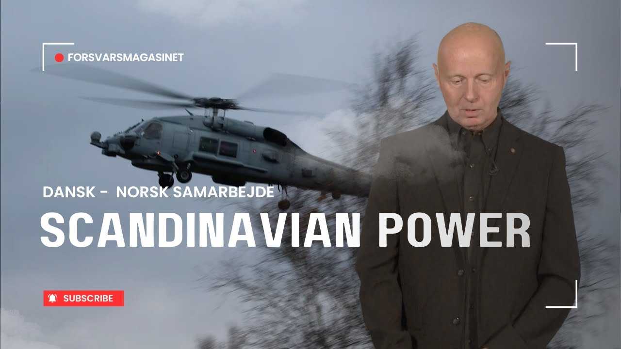 Skandinavisk power...Danmark og Norge Samarbejder om Seahawk-Helikoptere - Hvordan Går Det?
