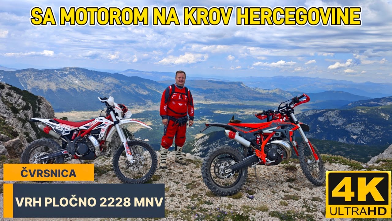 SA MOTOROM NA NAJVEĆI VRH HERCEGOVINE ČVRSNICA PLOČNO 2228 MNV