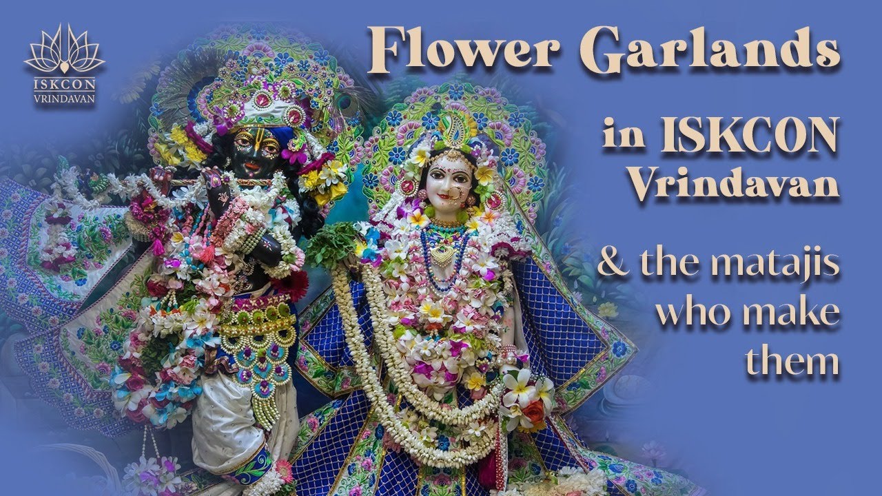 Flower garlands in iskcon vrindavan & the matajis who make them