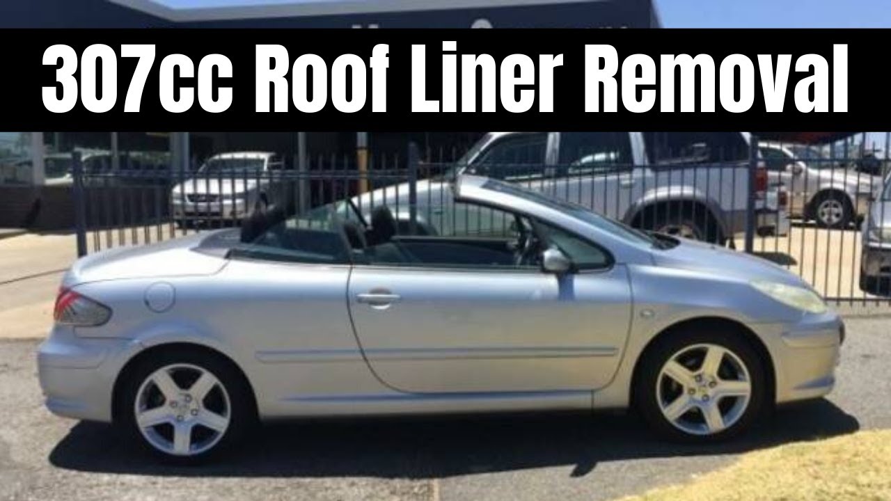peugeot 307 cc headliner removal