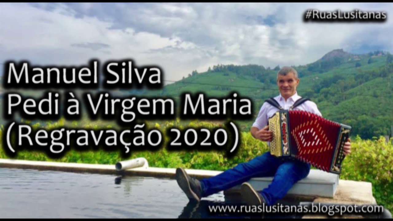 Manuel Silva - Pedi &Agrave; Virgem Maria