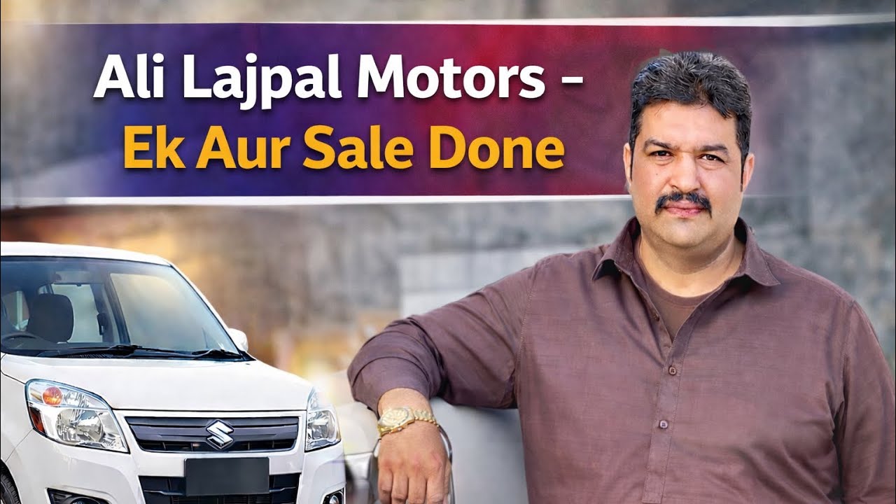 Ali Lajpal Motors ki Ek or gari Sale ho gahi hai | Ali Lajpal Bhai 