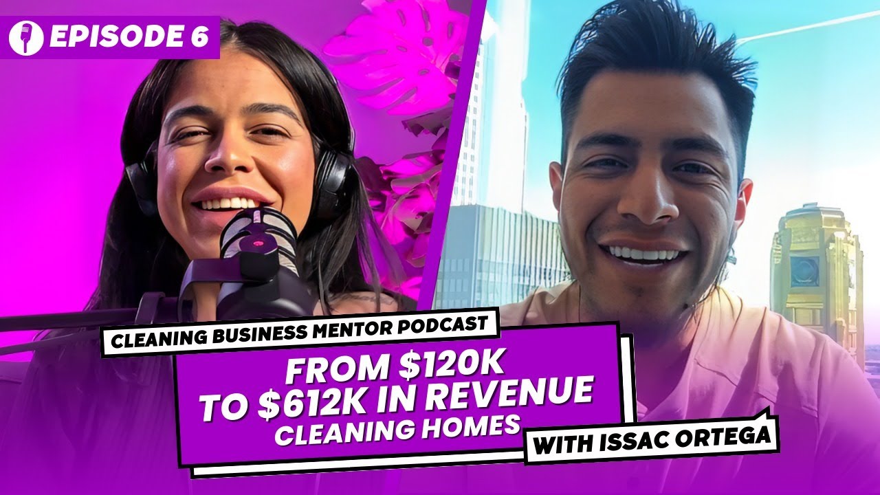120K TO 612K IN A YEAR Cleaning Homes  l Episode #6 with Issac Ortega