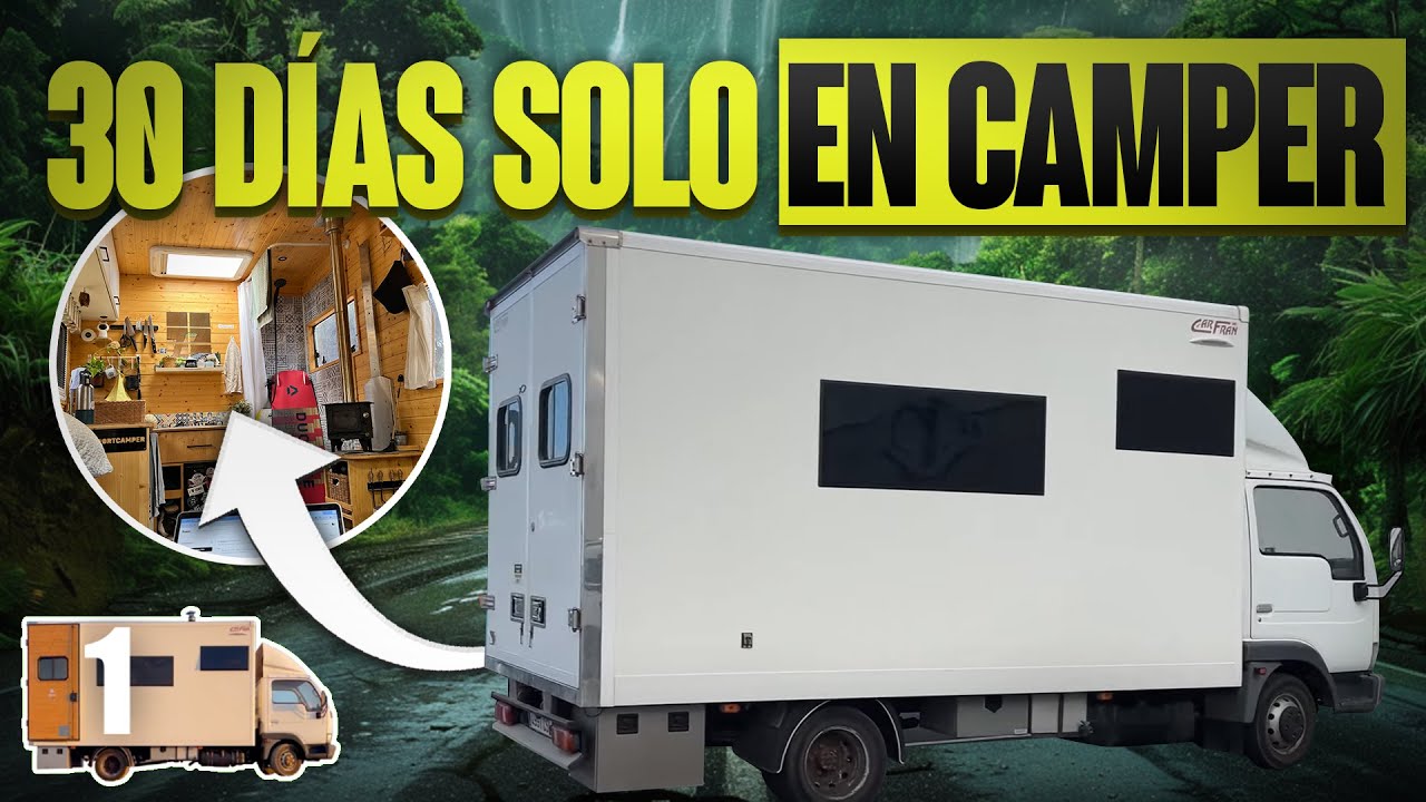 Día 1 de 30 VIVIENDO solo en un camión camperizado | El día a día de Viajando Simple