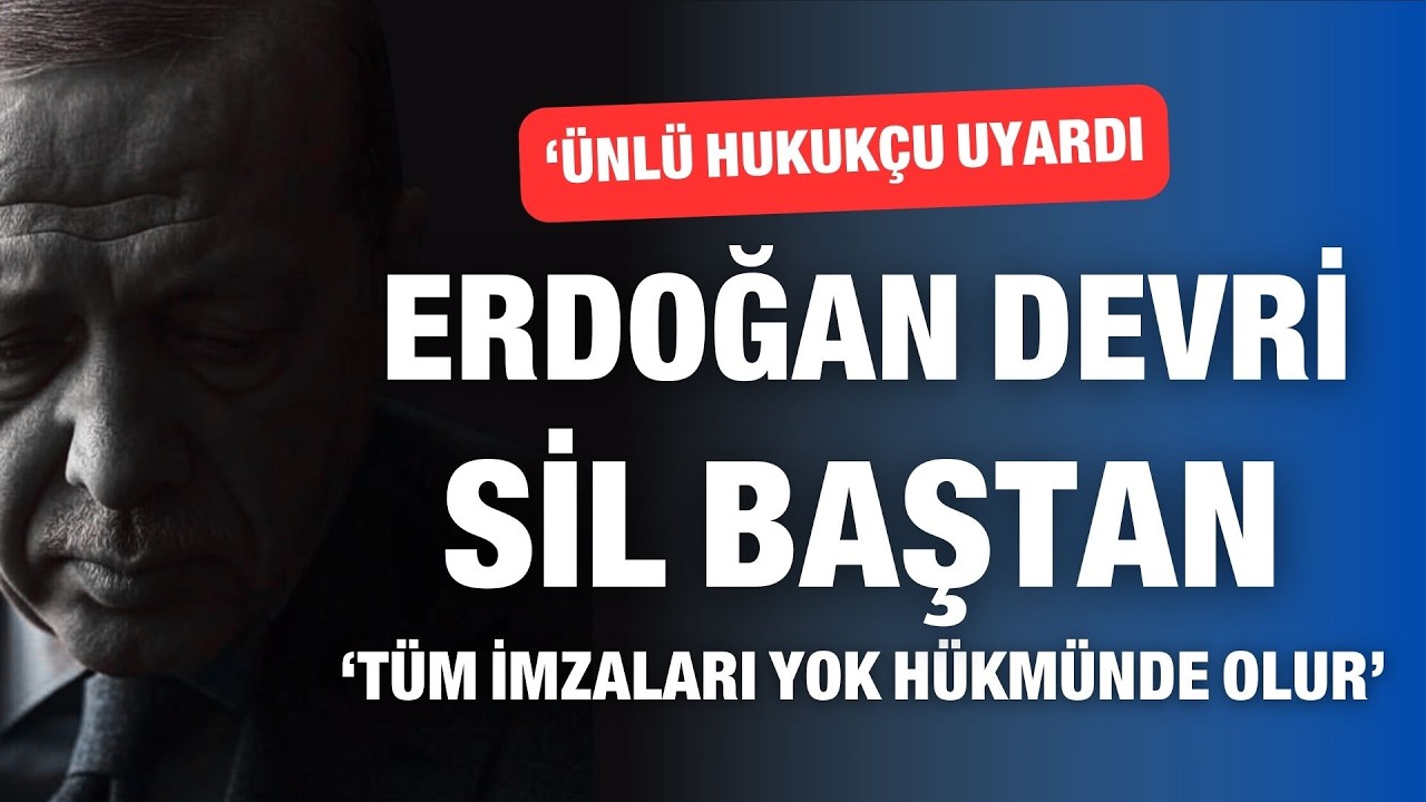 Erdoğan devri sil baştan! Ünlü hukukçu uyardı; 'Tüm imzaları yok hükmünde olur' | Medyada Bugün