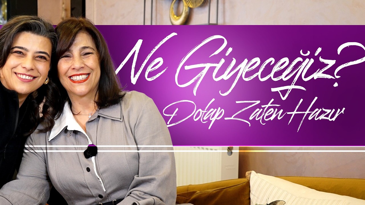Ne Giyeceğiz? Dolap Zaten Hazır