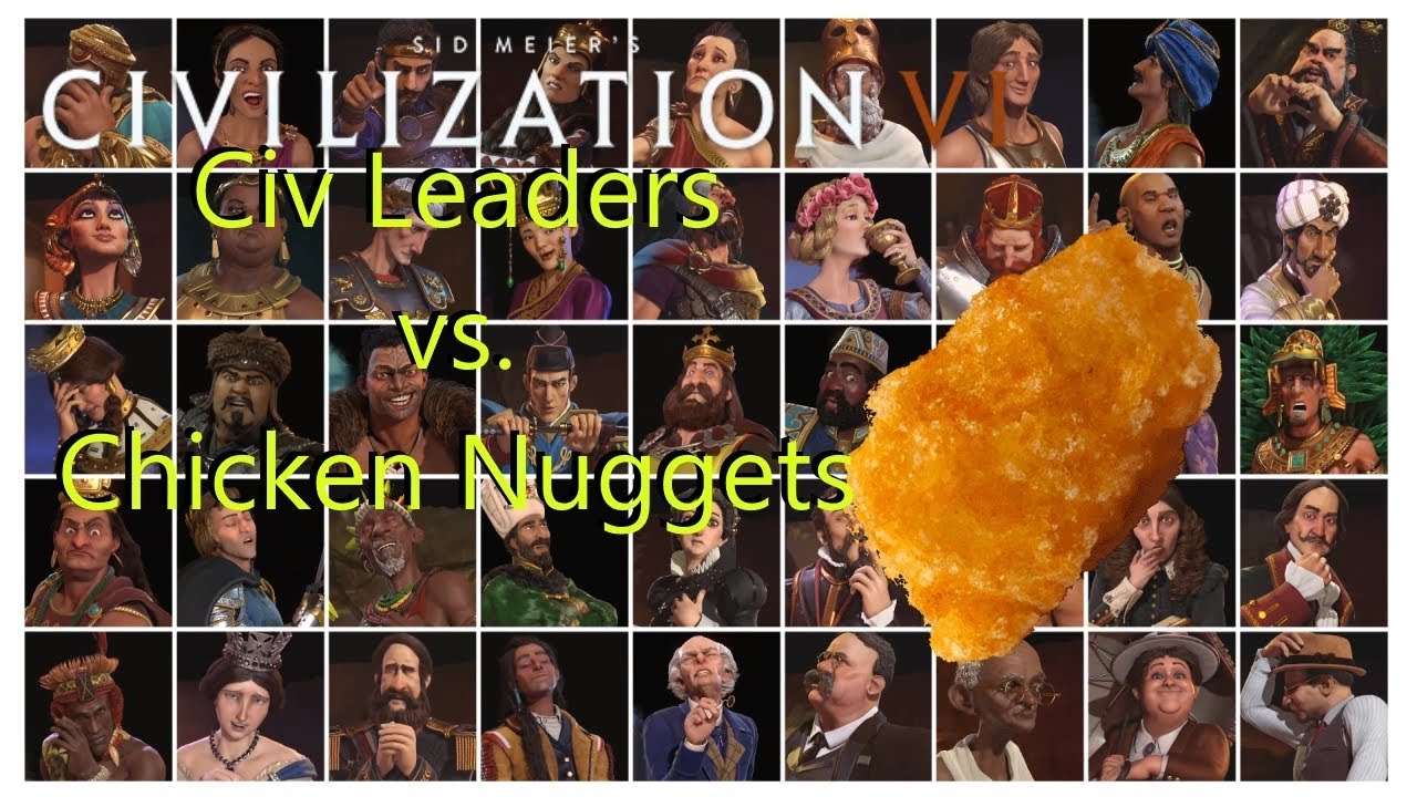 Which Civilization 6 Leader Could Eat the Most Chicken Nuggets?