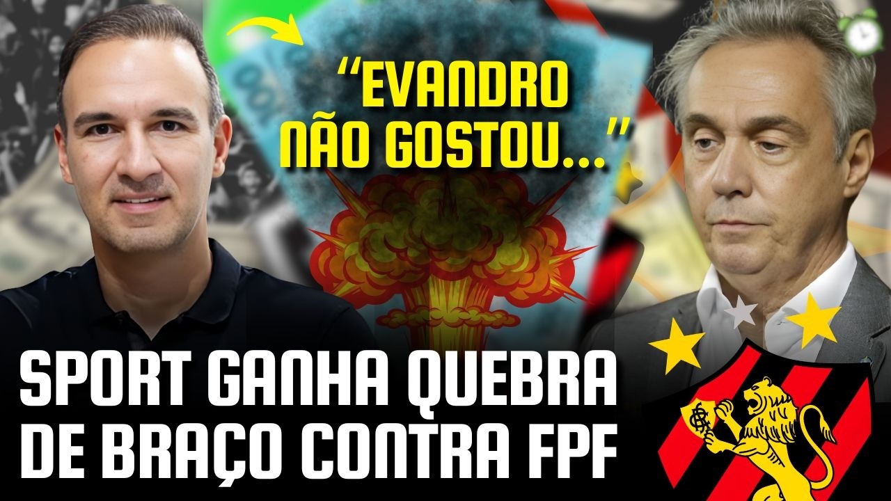 ATENÇÃO: SPORT VENCE DUELO CONTRA FEDERAÇÃO E EVANDRO FICOU REVOLTADO! | ATUALIZAÇÃO ZÉ LUCAS
