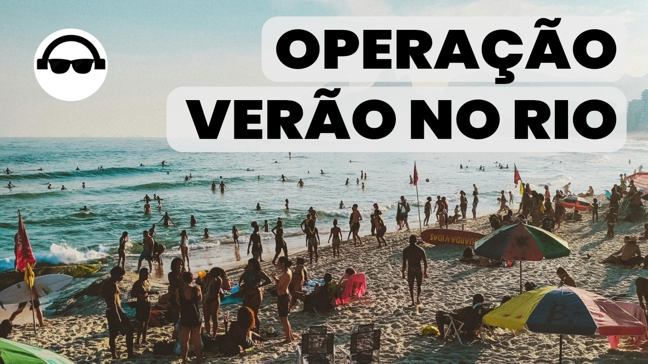 Você que vai curtir o verão no Rio, precisa saber disso.