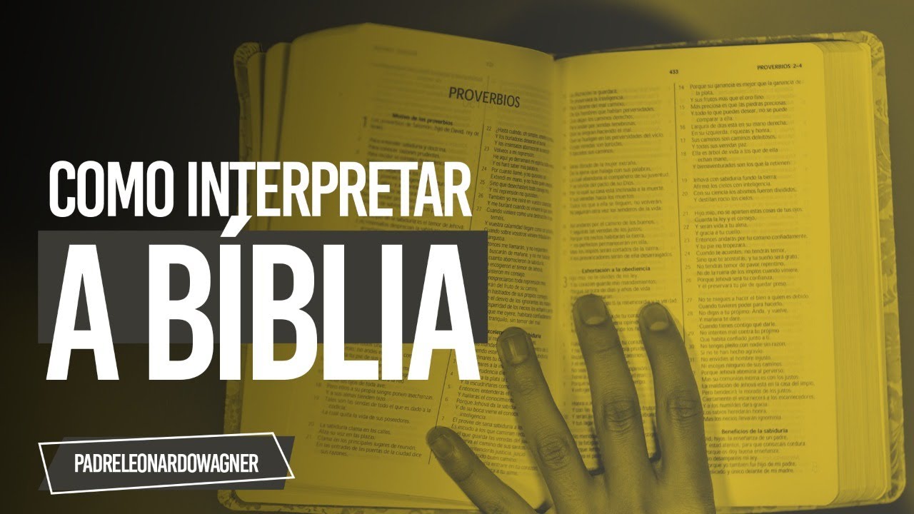 Como um católico deve interpretar a bíblia?