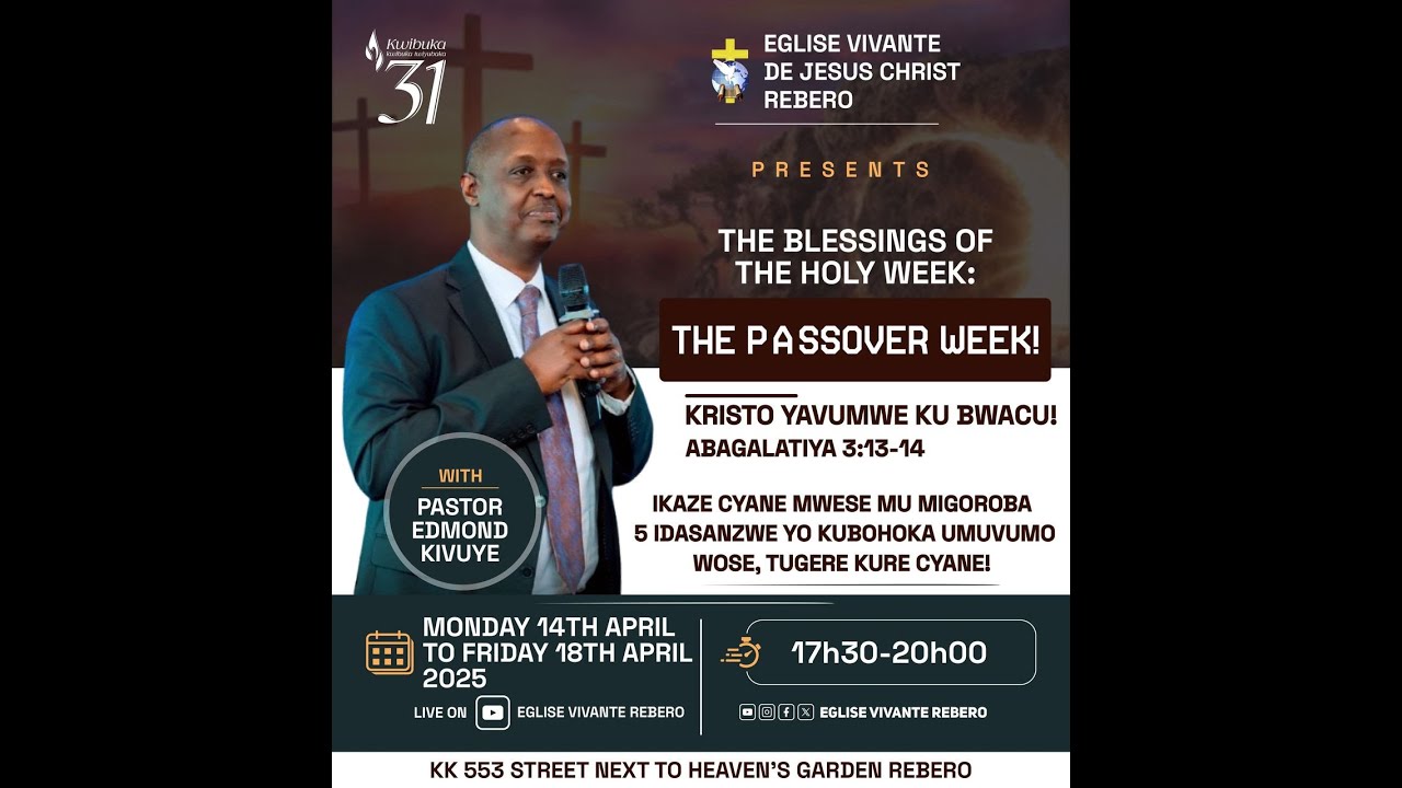 MONDAY SERVICE #DAY1 IYI PASIKA WIBUKE KO URI UMWANA W'IMFURA !-WITH Pst EDMOND KIVUYE-14 /04 2025