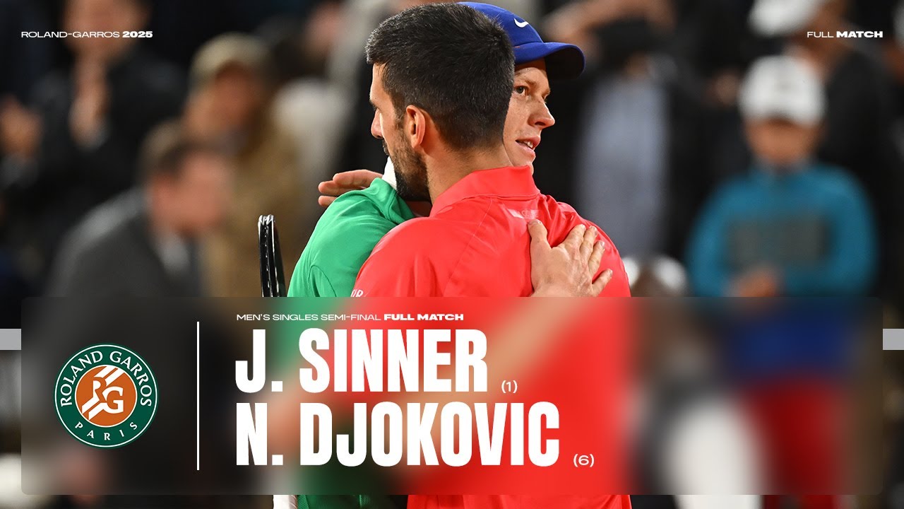 Full match Sinner vs Djokovic semi-final | Roland-Garros 2025
