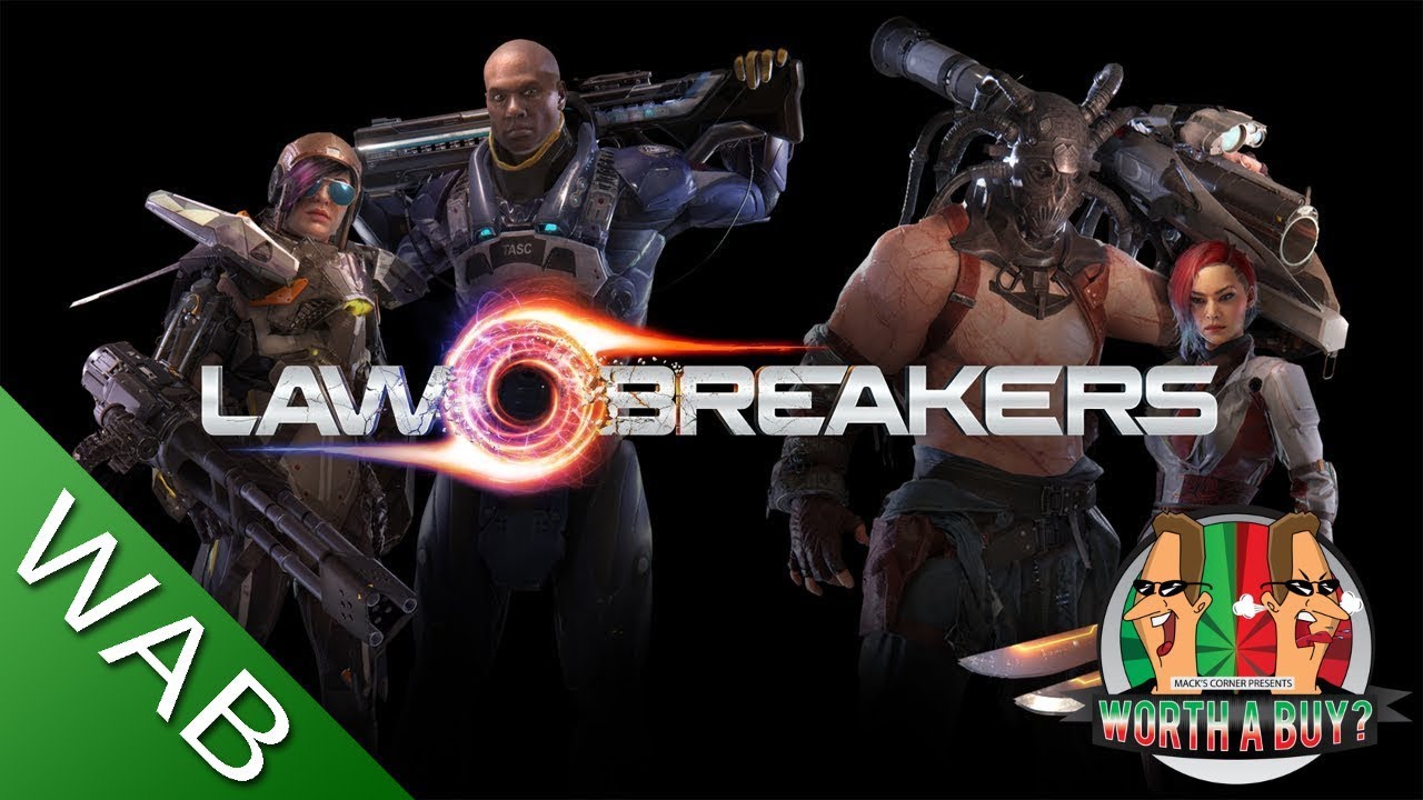 Lawbreakers - Worthabuy?