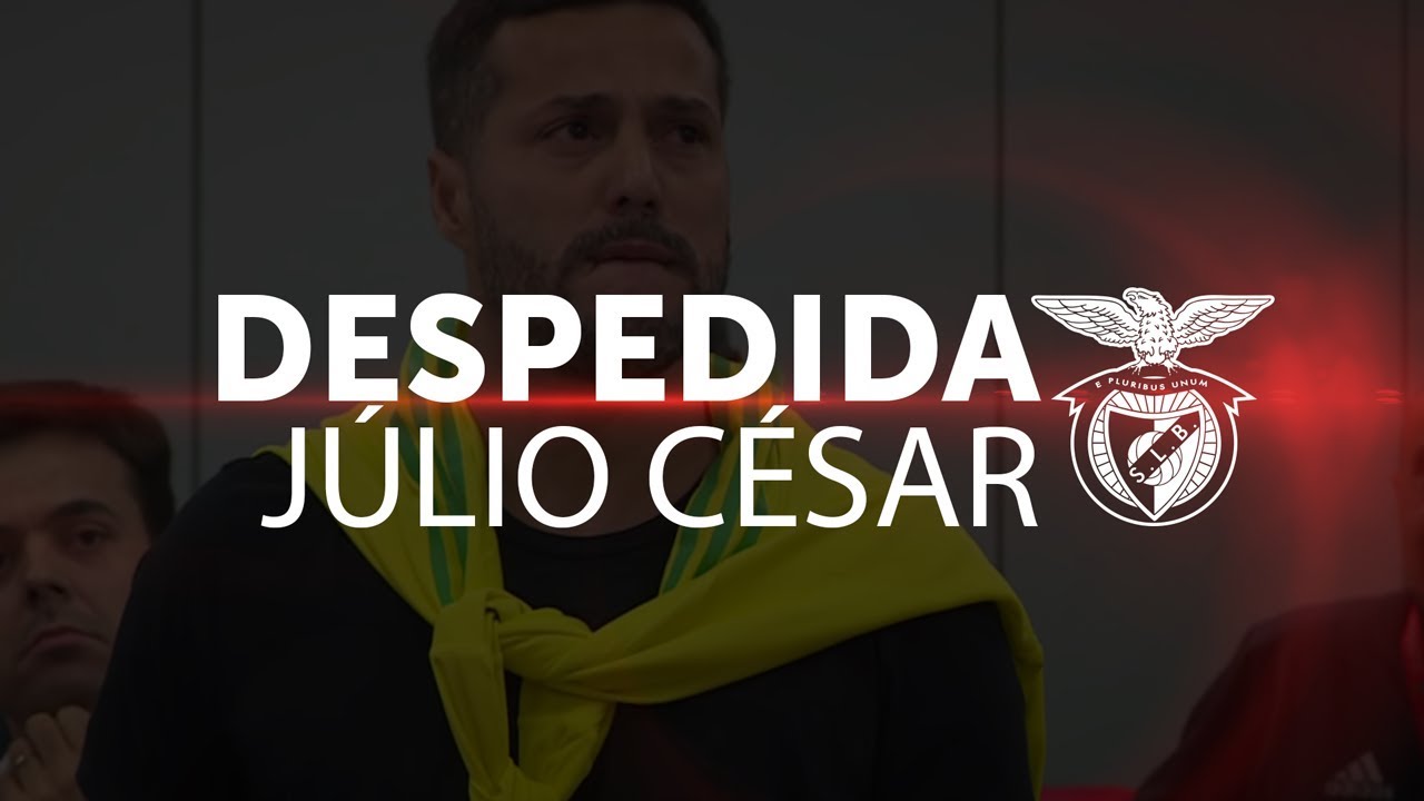 DESPEDIDA JÚLIO CÉSAR