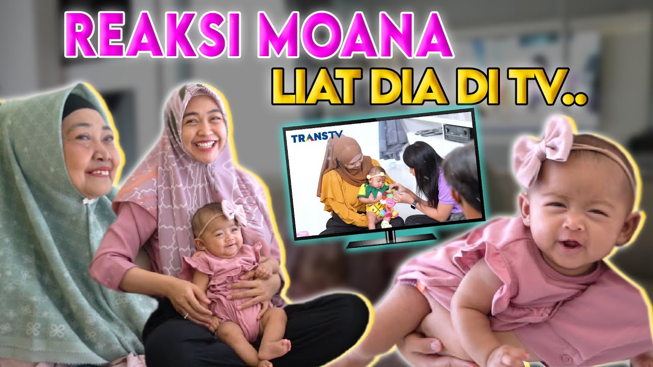 REAKSI MOANA LIAT DIA DI TV.. Moana Fokus Banget..!!