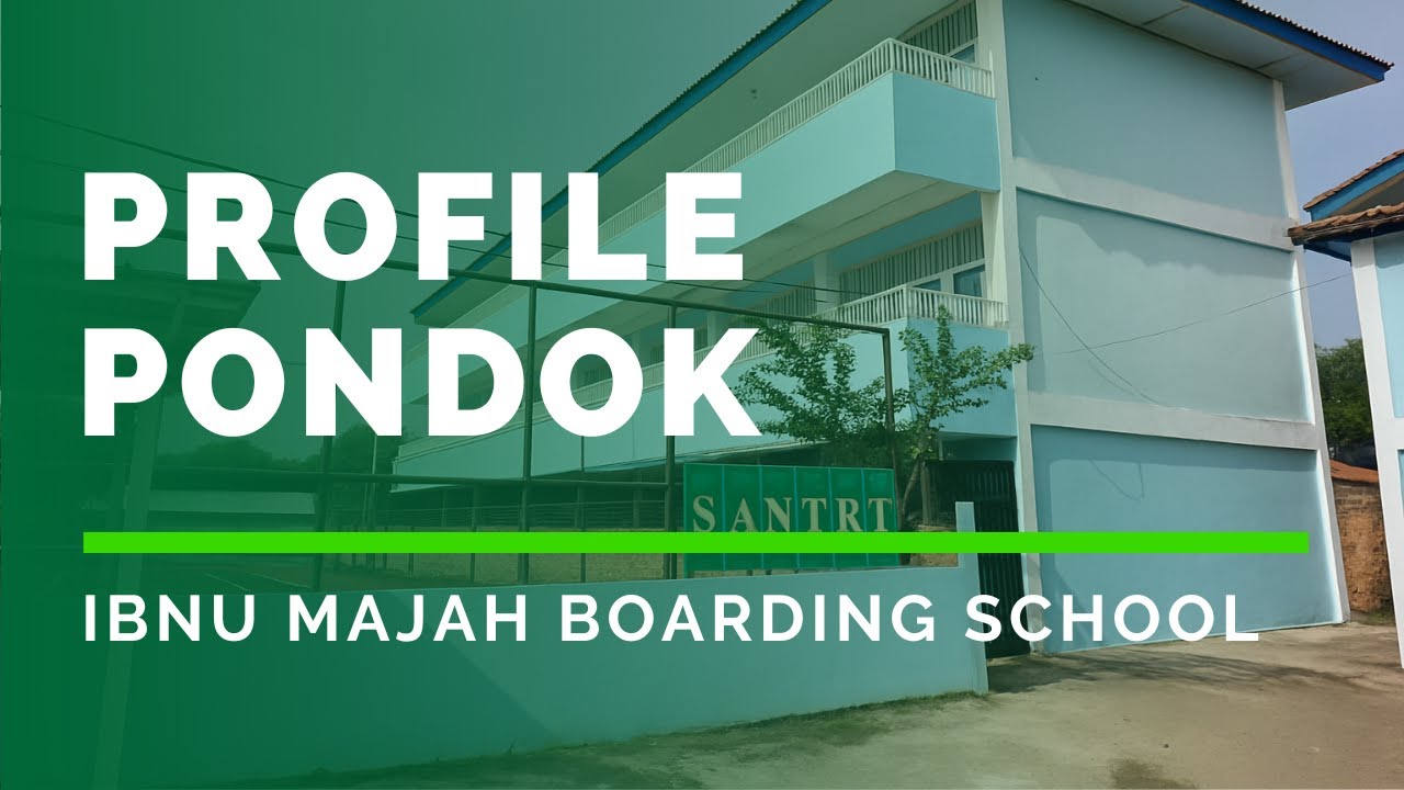 Video Profile Pondok Pesantren Ibnu Majah Boarding School | NEW 2025