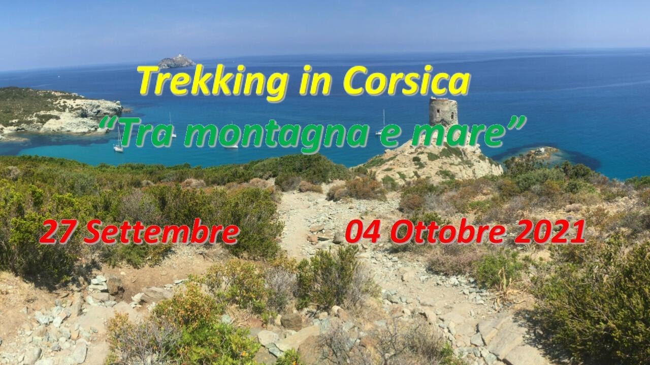 CAI VALFURVA TREKKING CORSICA 2021