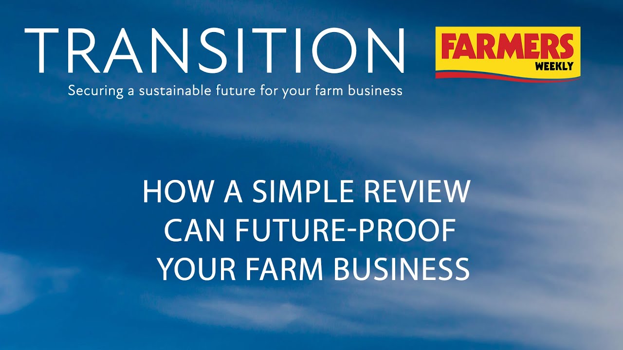 How a simple review can future-proof your farm business