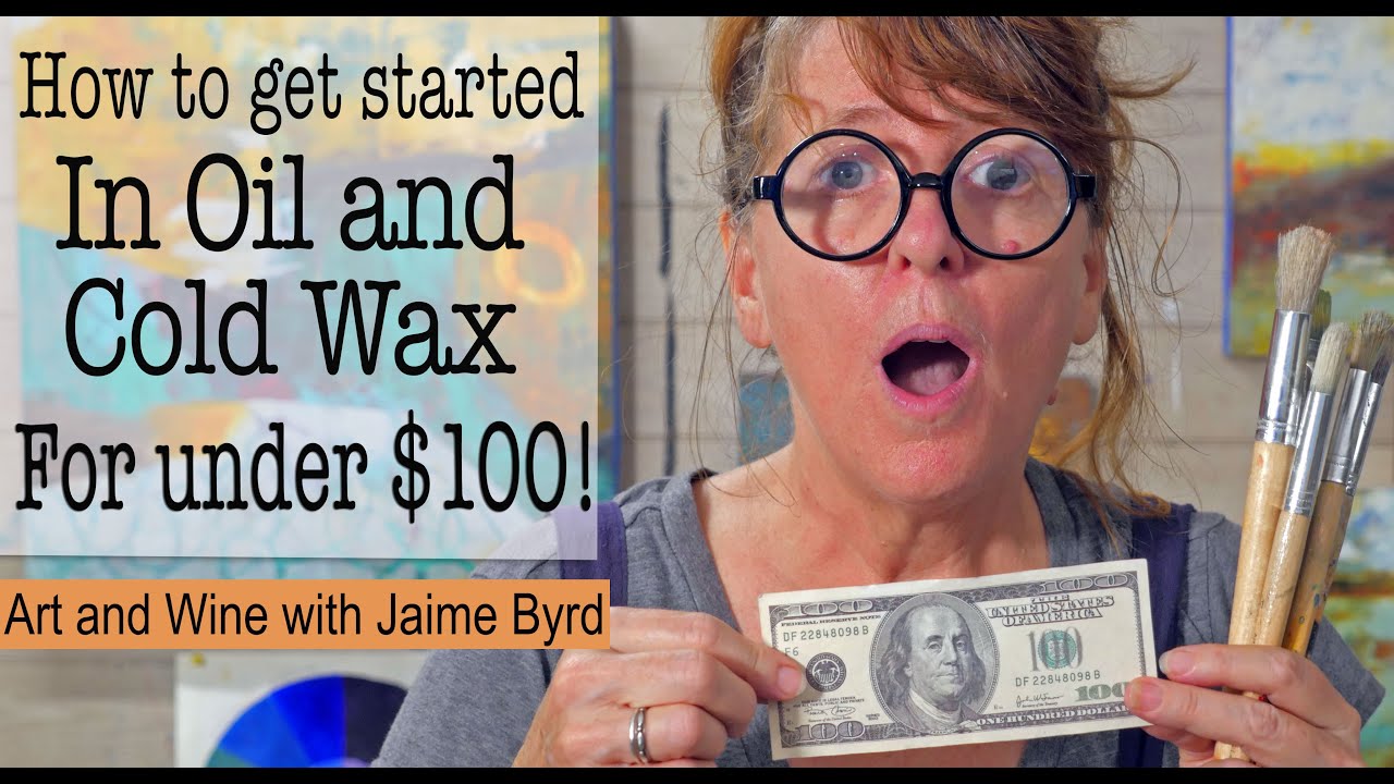 How to get started with oil and cold wax for under $100 dollars