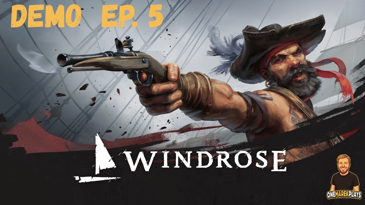 Windrose Gameplay | Demo Playthrough Ep. 5