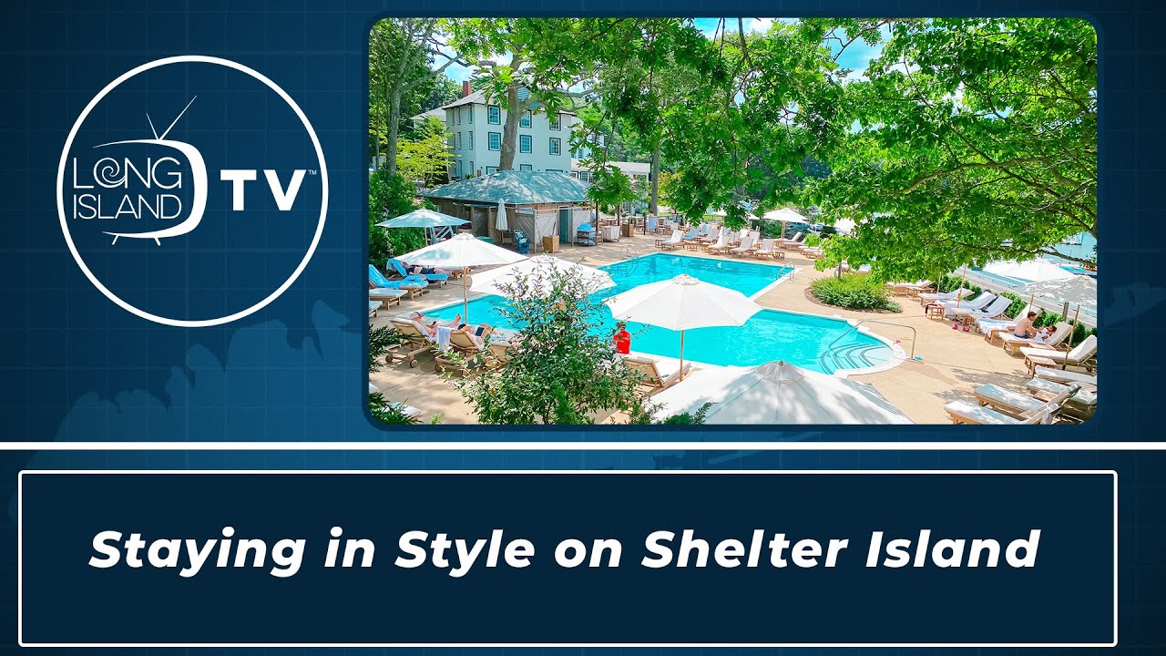 Staying in Style on Shelter Island