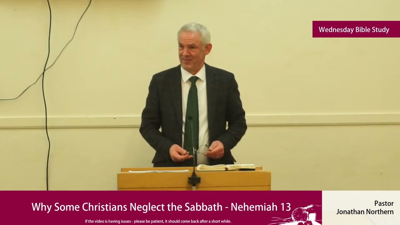 Sermon | Why Some Christians Neglect the Sabbath - Nehemiah 13