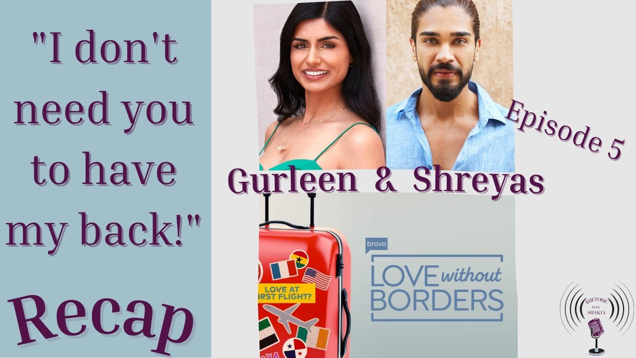Love without Borders |  Season 1 | Episode 5 | Gurleen and Shreyas | Is Gurleen too independent?