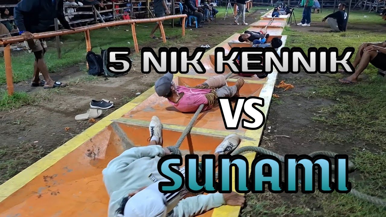 5 NIK KENNIK LIPRAK KIDUL VS SUNAMI SUMBERTAMAN KLS 55 TARIKTAMBANG GUNUNGGENI PROBOLINGGO