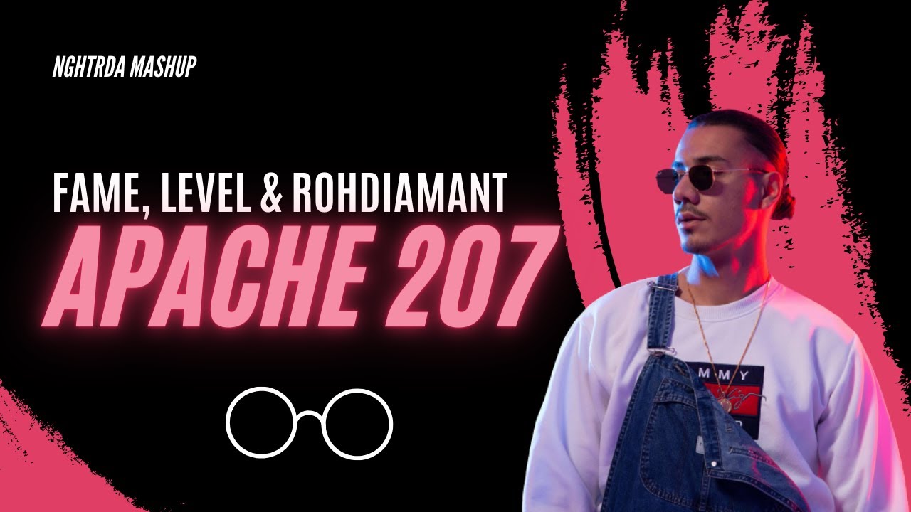 Apache 207 x Avicii x Samra - Fame, Levels & Rohdiamant