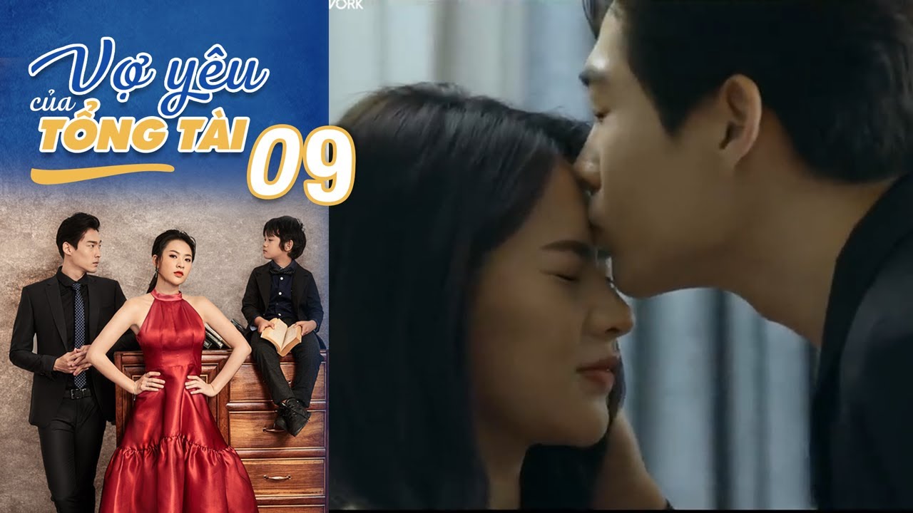 VỢ YÊU CỦA TỔNG TÀI TẬP 9 | Ghiền Phim- Phim ngôn tình hay nhất 2021