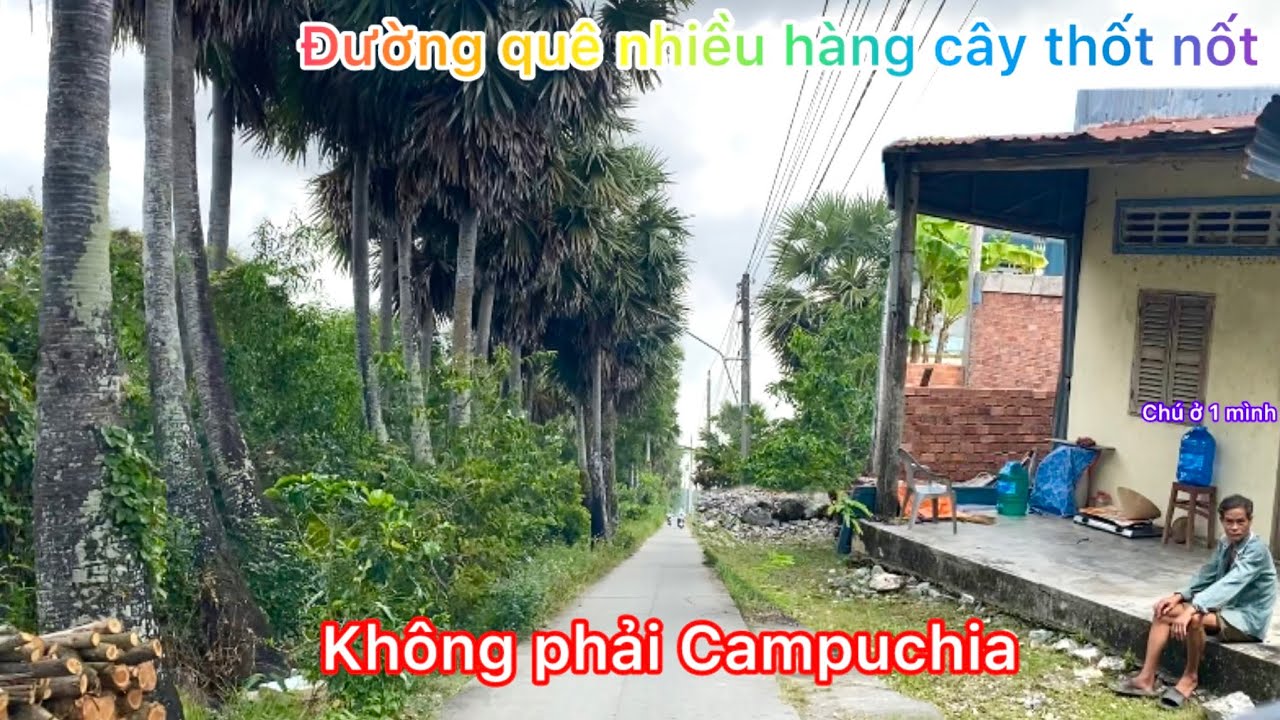 Độc Lạ Đường Quê Việt Nam Cuộc Sống Của Bà Con Khmer Ở Vùng Biên Giới