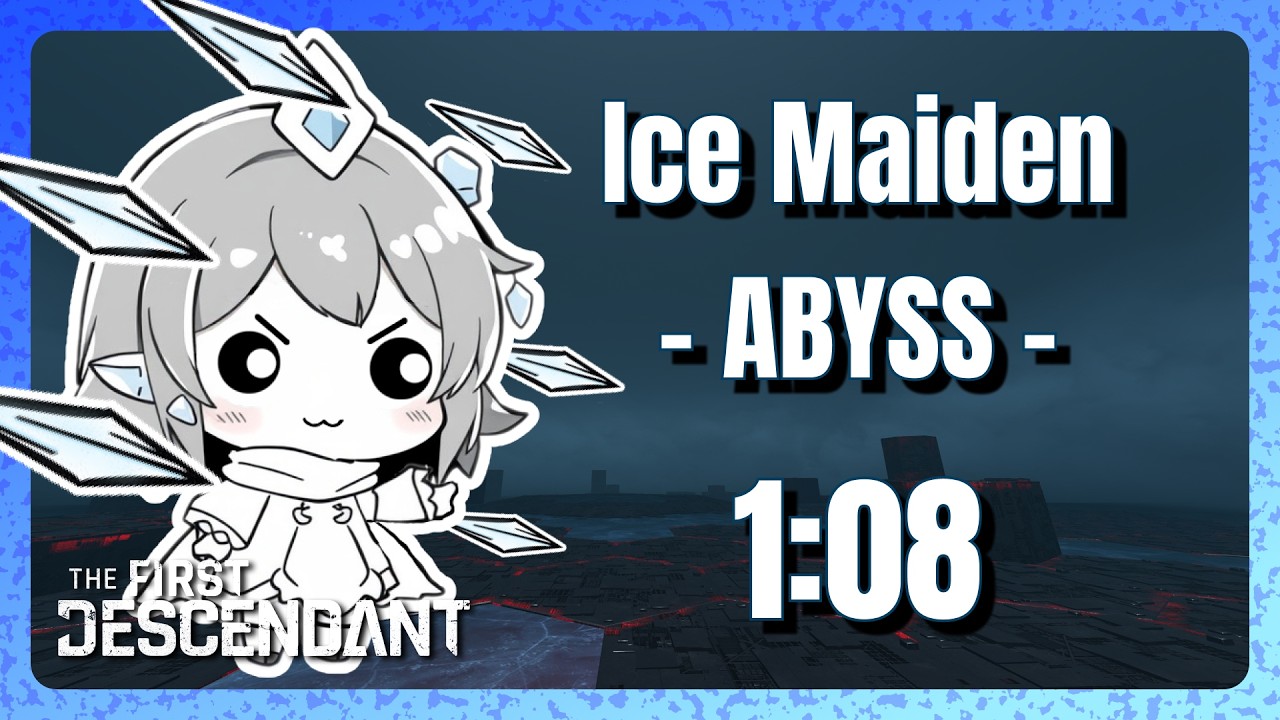 The First Descendant | Ice Maiden - Abyss | Ultimate Luna - 01:08.043