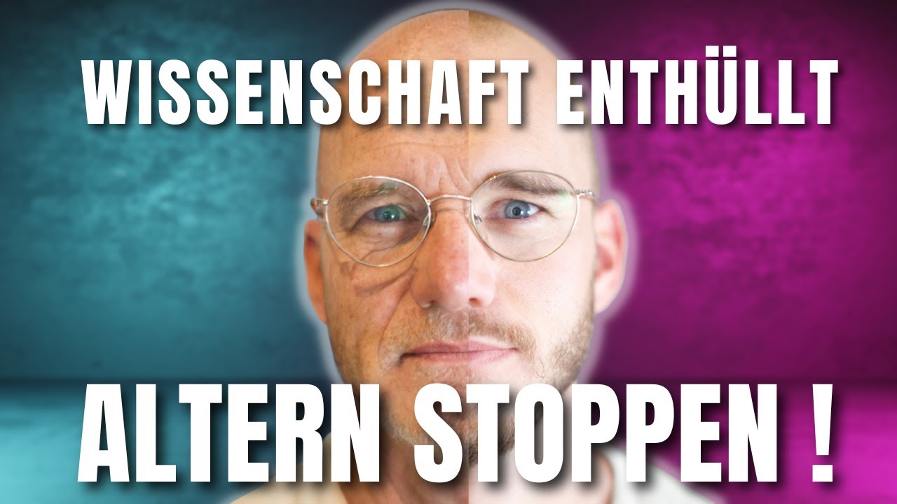 Wissenschaft enth&uuml;llt - Altern stoppen!