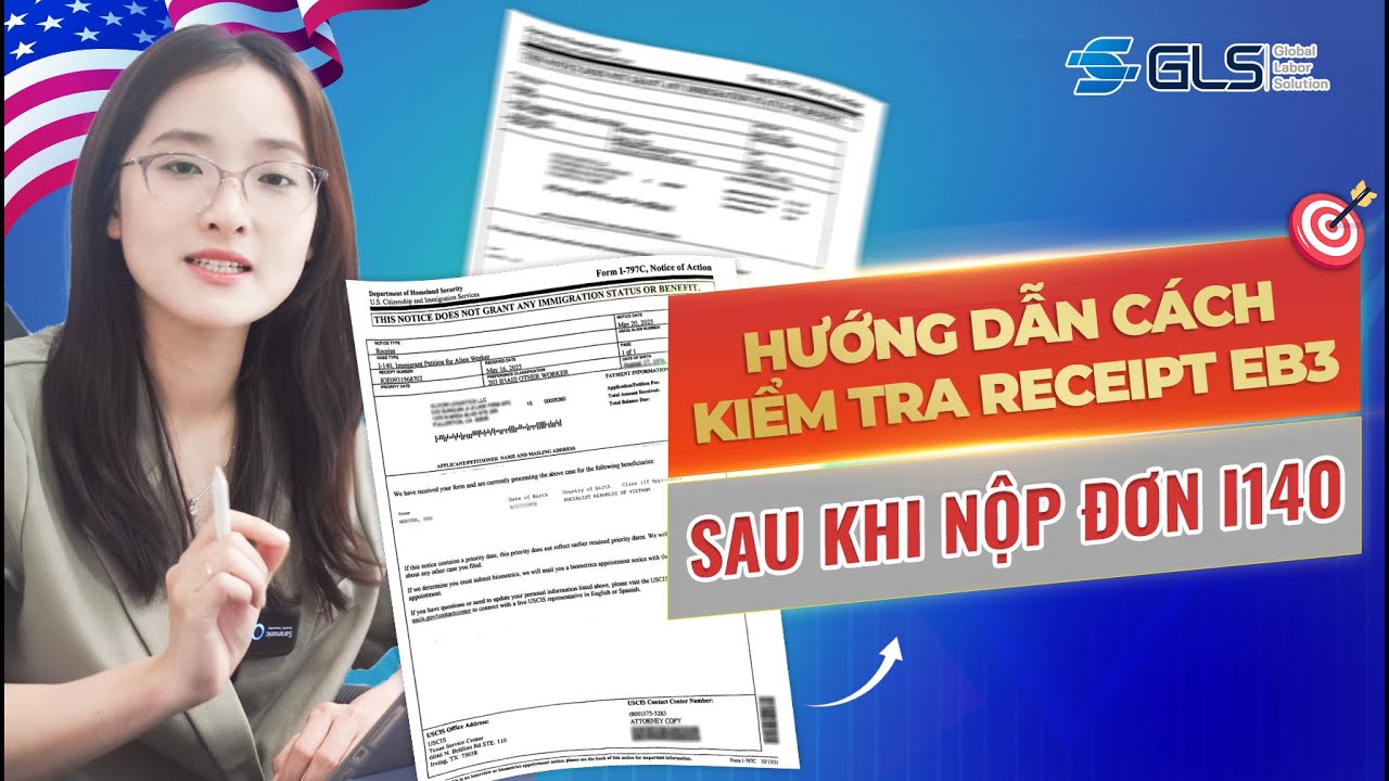 HƯỚNG DẪN C&Aacute;CH KIỂM TRA RECEIPT EB3 SAU KHI NỘP ĐƠN I140